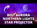 Aurora Borealis Northern Lights Galaxy Star Projector | Upgraded Version
